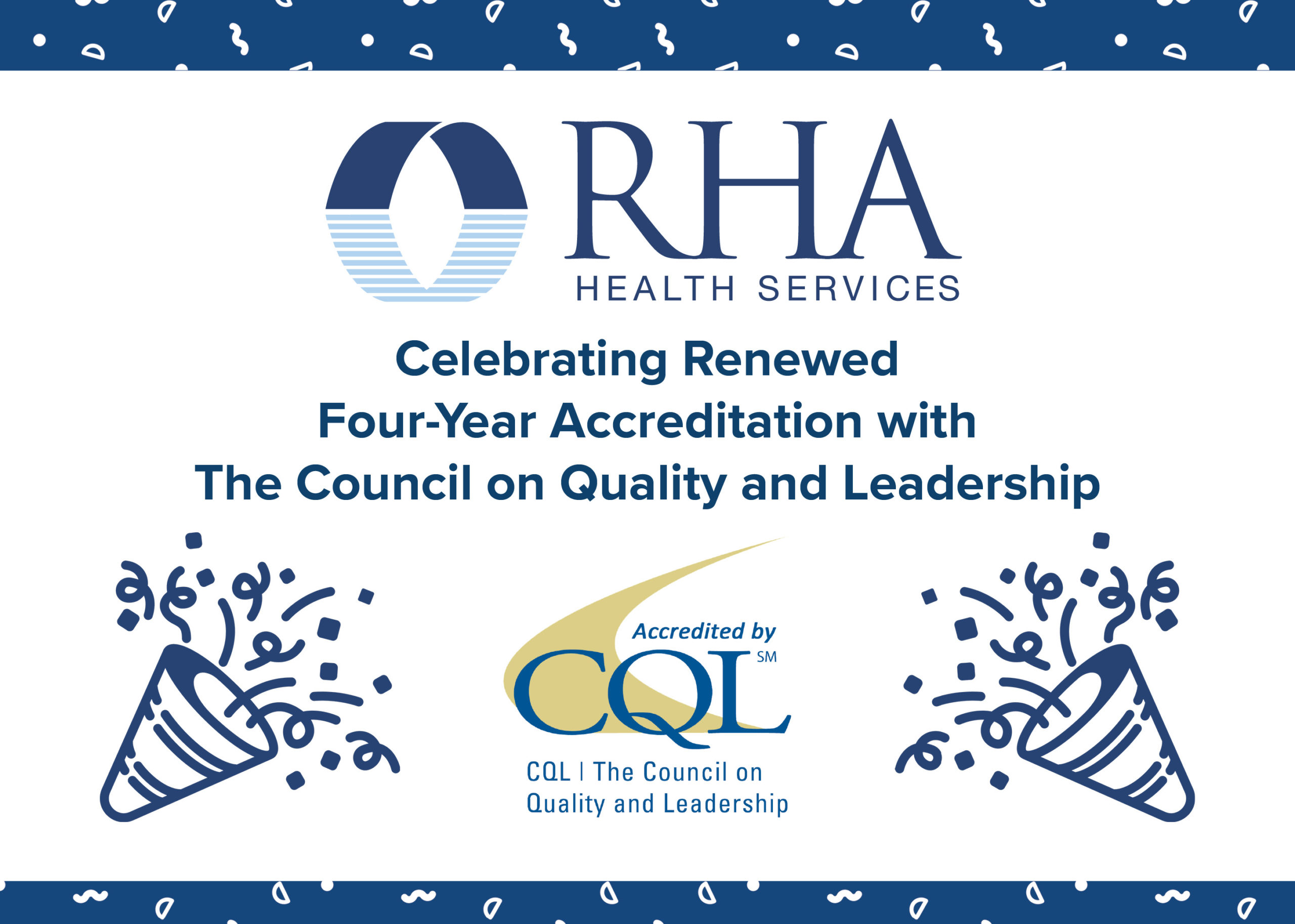 RHA HEALTH SERVICES ACHIEVES CQL PERSON-CENTERED EXCELLENCE ACCREDITATION